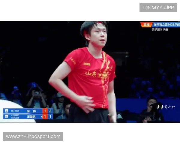 王楚钦乒超赛场一日双胜强势领跑展现国乒核心实力冲击新高度再创辉煌